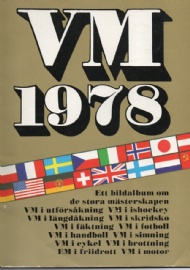 Sportboken - VM 1978. Ett bildalbum om de stora internationella msterskapen 1978 